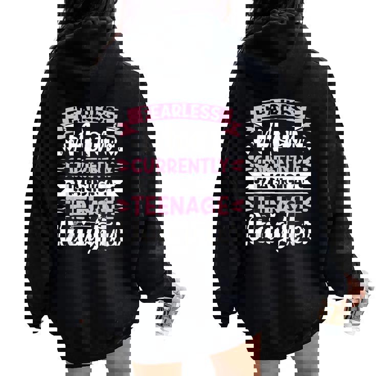 Mom Of A Nager Nage Mom Mother's Day Women Oversized Hoodie Back Print