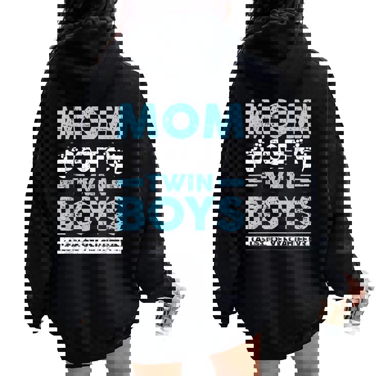 Mom Of Twin Boys Classic Overachiever Twin Mom Twin Mama Women Oversized Hoodie Back Print