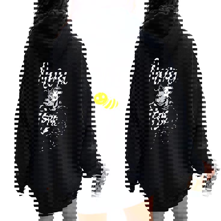 Nana Of The Bee Day Girl Hive Family Matching Birthday Sweet Women Oversized Hoodie Back Print