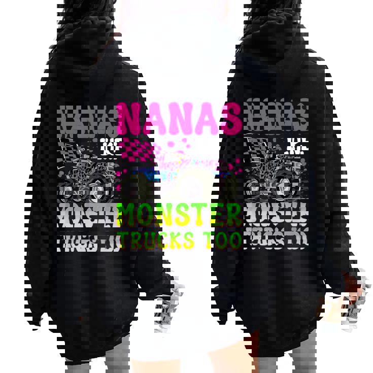 Nanas Like Monster Trucks Monster Truck Nana Grandma Women Oversized Hoodie Back Print