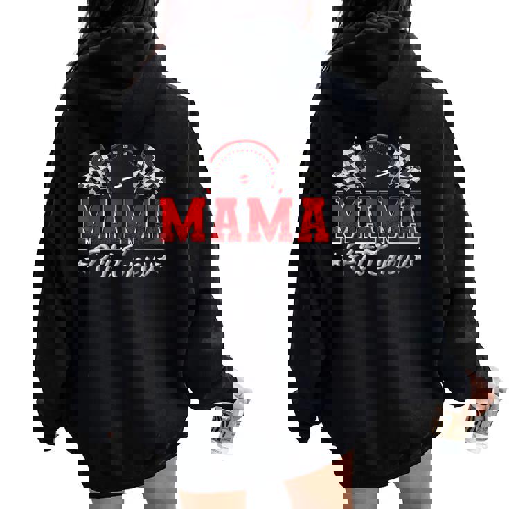 Pit Crew Race Car Racing Mama Family Birthday Party Women Oversized Hoodie Back Print