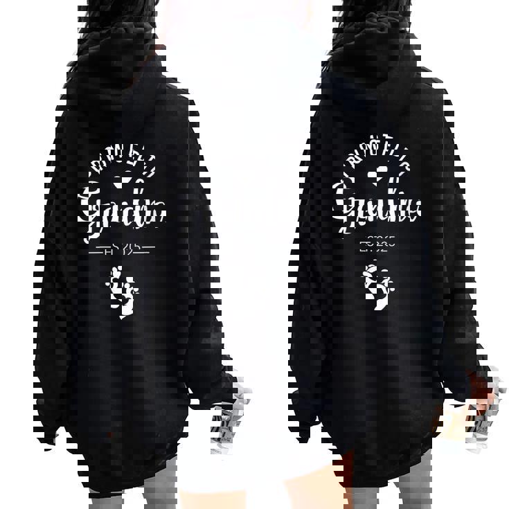 Promoted To Grandma Est 2025 For New Baby Women Oversized Hoodie Back Print