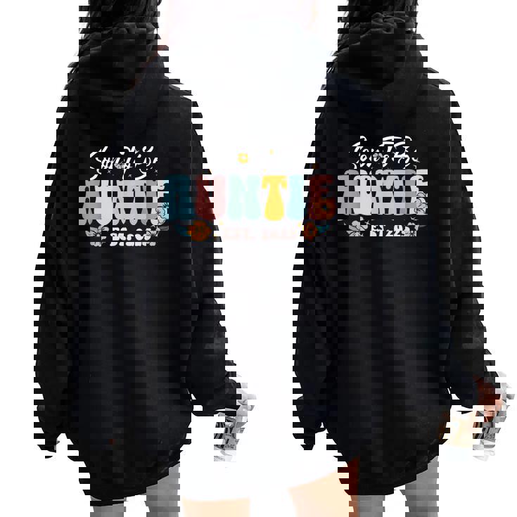 Pronto To Be Auntie Est 2025 Anuncio De Embarazo De Nueva Tía Women Oversized Hoodie Back Print