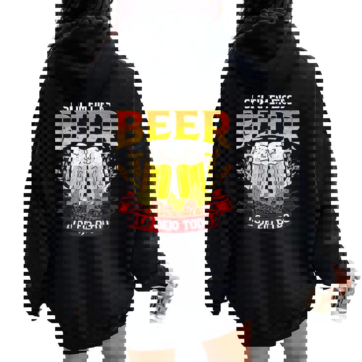 Regalo Original Friki S Cerveza Beer Lo Dejo Todo Sin Mangas Women Oversized Hoodie Back Print
