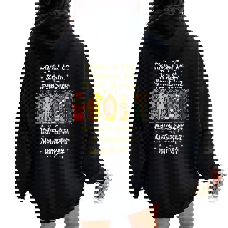 Rejoice In The Birth Of A Brown Skinned Middle Eastern Faith Women Oversized Hoodie Back Print Rejoice In The Birth Of A Brown Skinned Middle Eastern Faith Women Oversized Hoodie Back Print