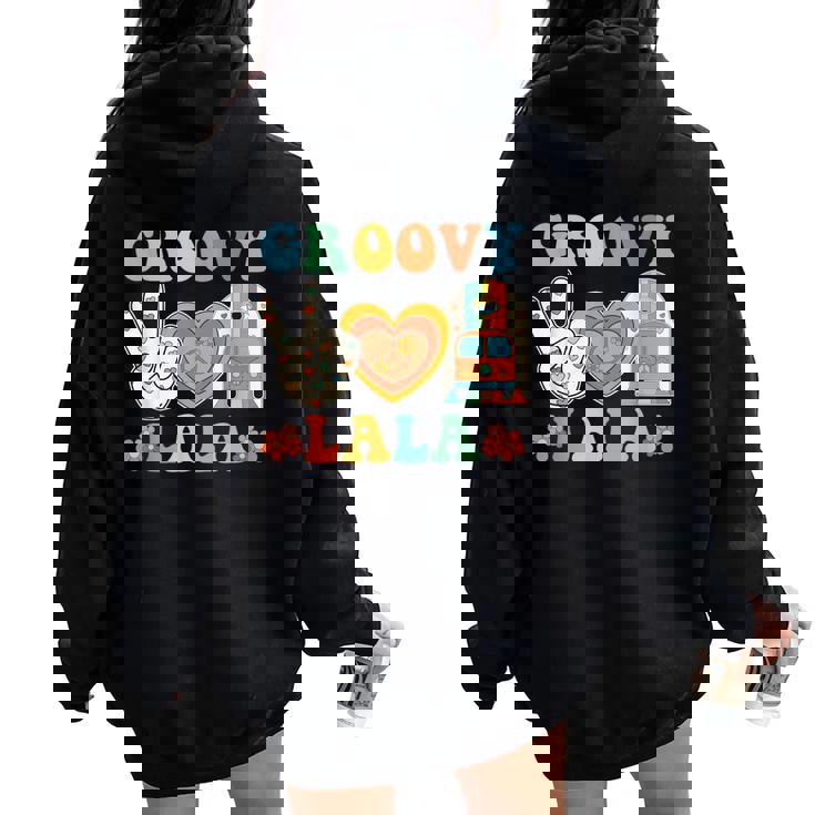 Retro Groovy Lala Grandma Hippie Family Matching Women Oversized Hoodie Back Print