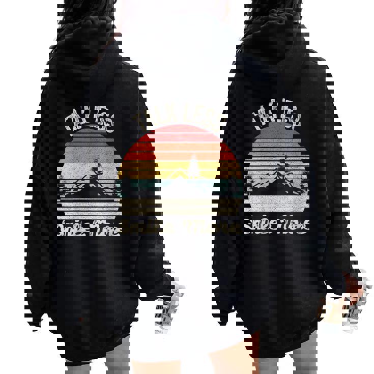 Retro Talk Less Smile More Shirt Historic Hamilton Quote Women Oversized Hoodie Back Print