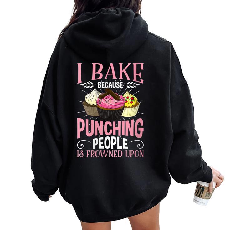 Rude Cupcake Bakery Humor Baking Joke Women Oversized Hoodie Back Print