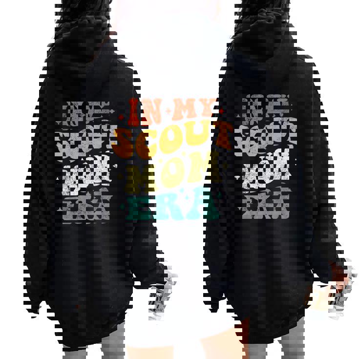 In My Scout Mom Era Scout Mom Vintage Women Oversized Hoodie Back Print