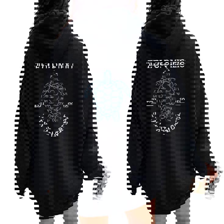 Graphic Sea Turtle Gulf Of Mexico Est 1550 Women Oversized Hoodie Back Print