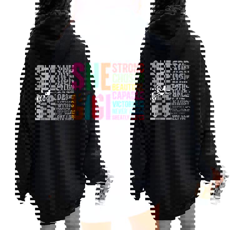 She Is Gigi Christian Mother's Day Present For Grandma Women Women Oversized Hoodie Back Print