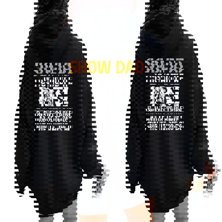 Show Dad Definition Equestrian Dad Horse Show Dad Women Oversized Hoodie Back Print Show Dad Definition Equestrian Dad Horse Show Dad Women Oversized Hoodie Back Print