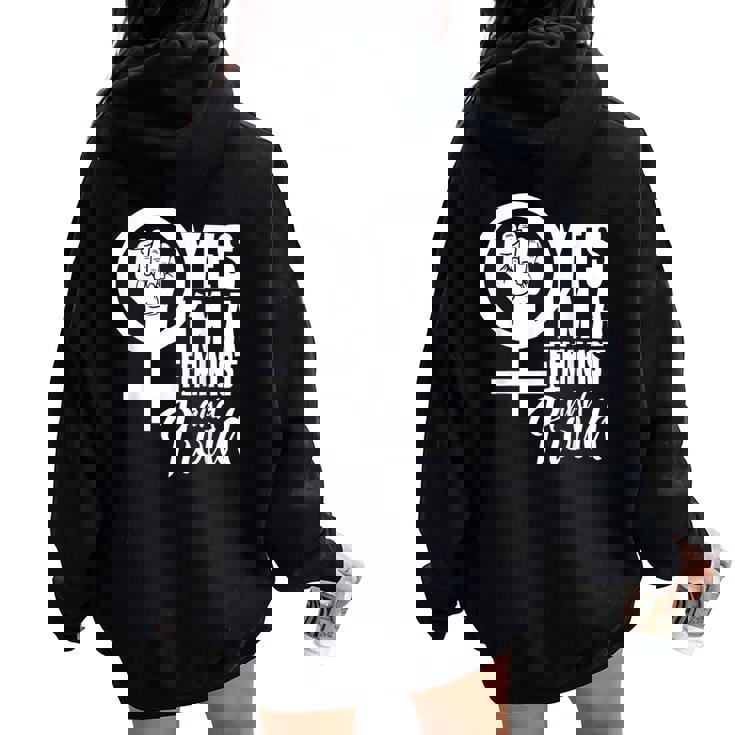 Sí Soy Feminista Y Estoy Orgullosa Chicas Feminismo Women Oversized Hoodie Back Print