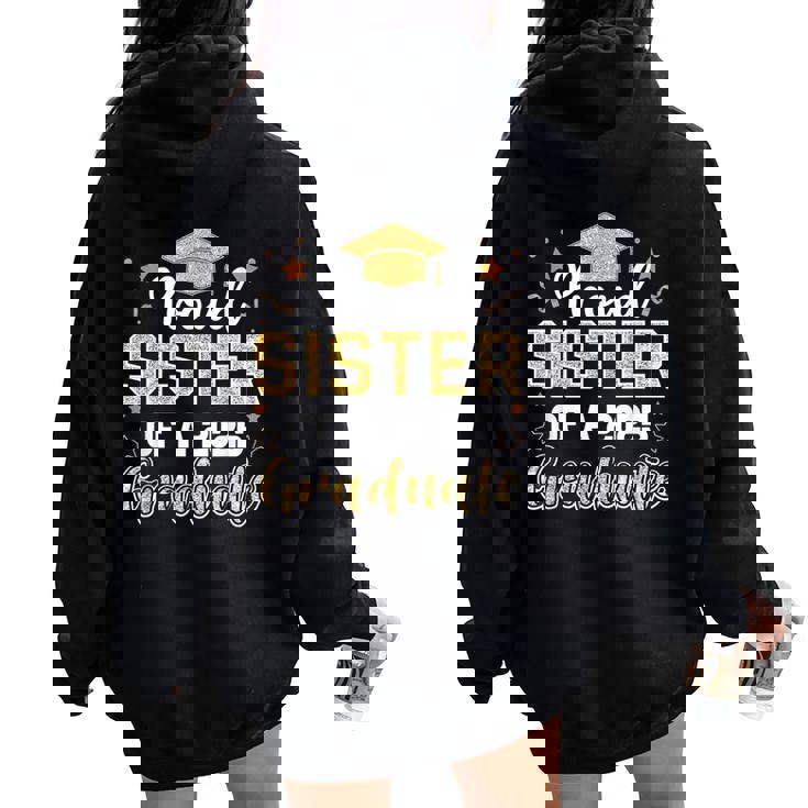 Sister Senior 2025 Proud Sister Of A Class Of 2025 Graduate Women Oversized Hoodie Back Print