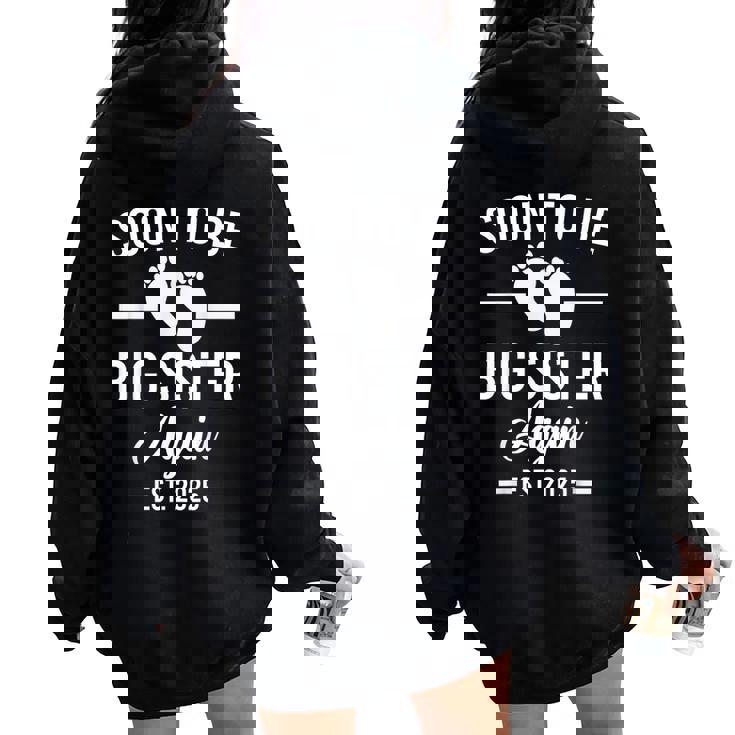 Soon To Be Big Sister Again Est 2025 New Sister Women Oversized Hoodie Back Print