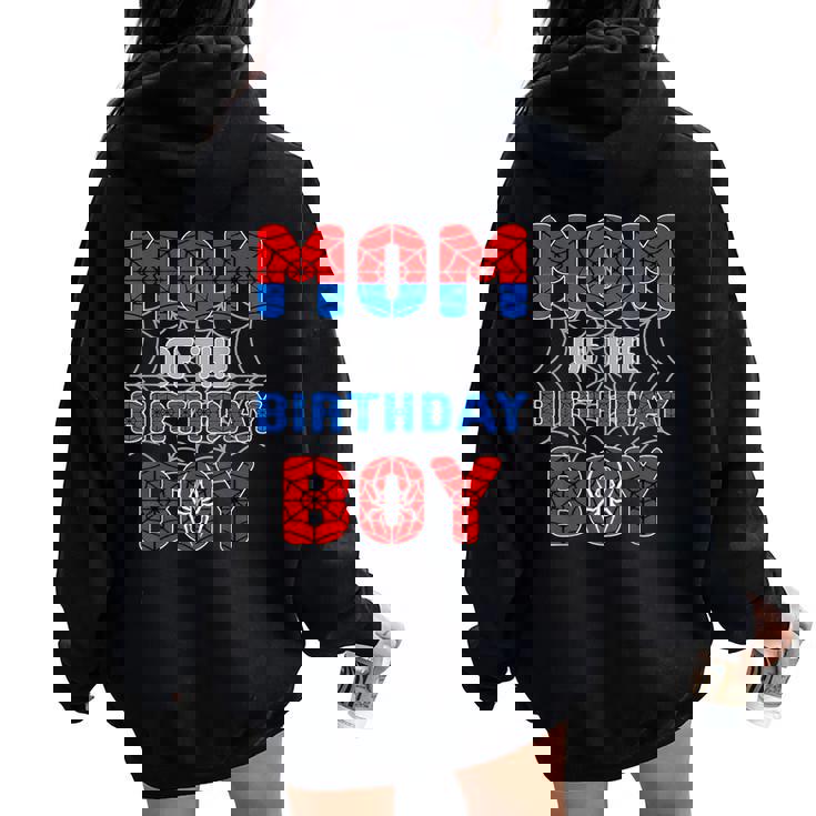 Spider Web Birthday Party Mom Of The Birthday Boy Women Oversized Hoodie Back Print Spider Web Birthday Party Mom Of The Birthday Boy Women Oversized Hoodie Back Print