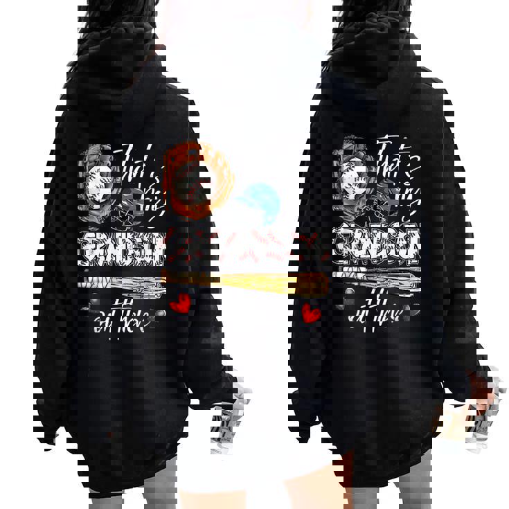 That's My Grandson Out There Baseball Grandma Women Oversized Hoodie Back Print