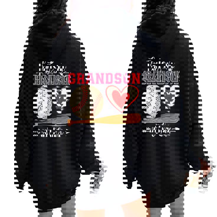 That's My Grandson Out There Baseball Mother's Day Grandma Women Oversized Hoodie Back Print
