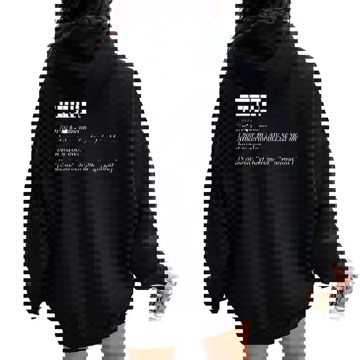 Titi Definition Spanish Auntie Aunty Para Women Oversized Hoodie Back Print