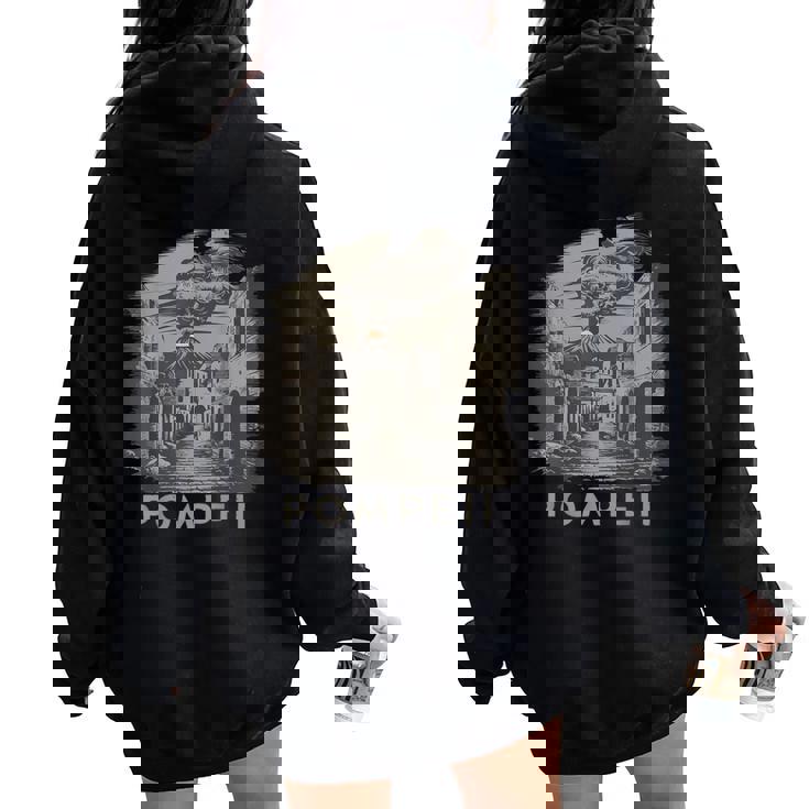 Traje Deolcán Pompeya De Italia Souvenir Del Imperio Romano Women Oversized Hoodie Back Print