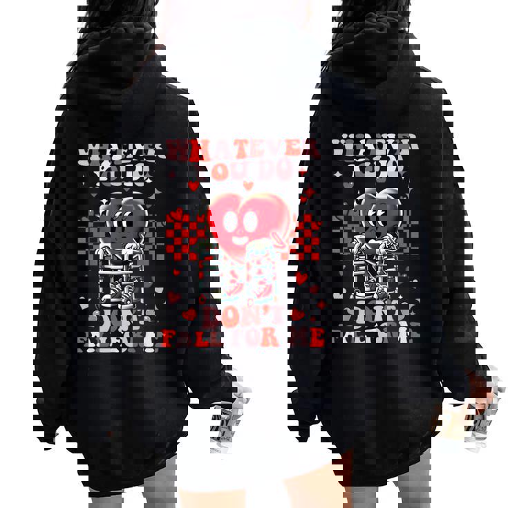 Whatever You Do Dont Fall For Me Rn Pct Cna Nurse Women Oversized Hoodie Back Print