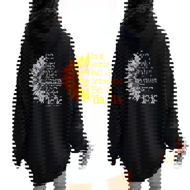 In A World Of Grandmas Be A Yia Yia Greece Greek Grandma Women Oversized Hoodie Back Print