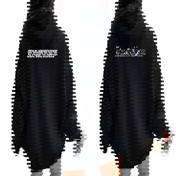 If You'Re Reading This You'Re Too Close He Has a Girlfriend Women Oversized Hoodie Back Print