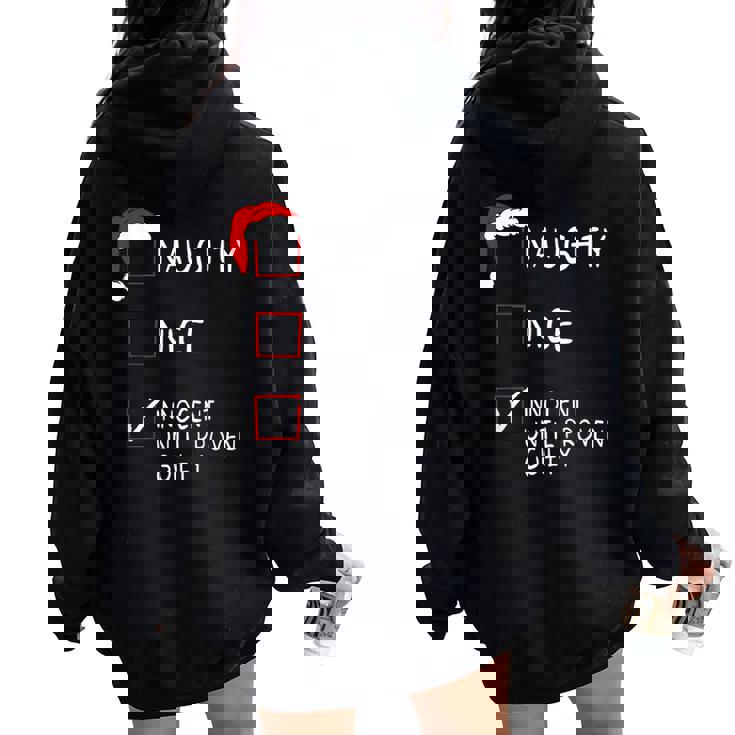 Naughty Nice Innocent Until Guilty Christmas Christmas Sweat à capuche oversize pour femme avec imprimé dans le dos