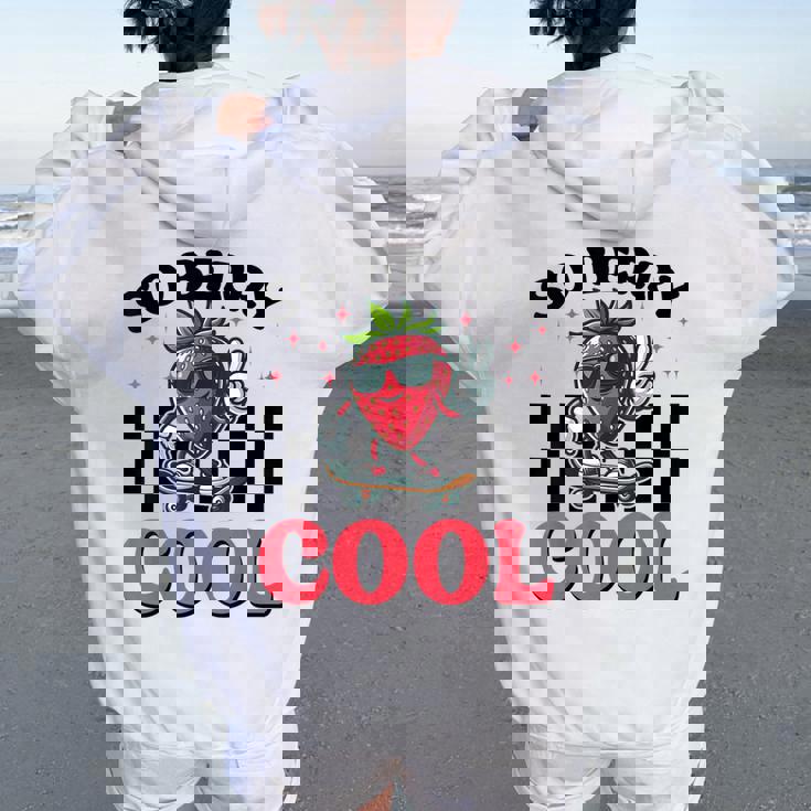 Groovy So Berry Cool Fruit Lover Strawberry Season For Boy Women Oversized Hoodie Back Print Groovy So Berry Cool Fruit Lover Strawberry Season For Boy Women Oversized Hoodie Back Print