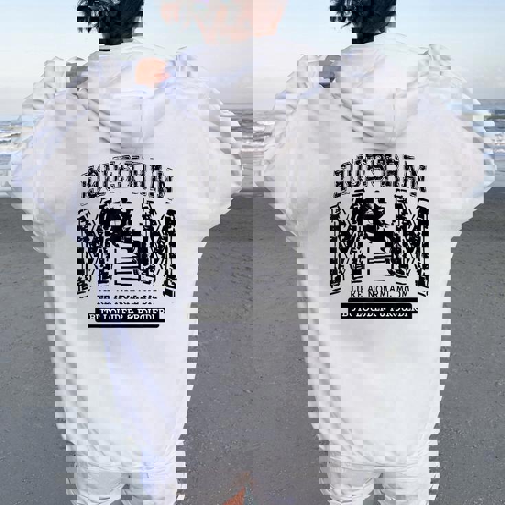 Loud Proud Equestrian Mom Horse Show Mama Cute Women Oversized Hoodie Back Print