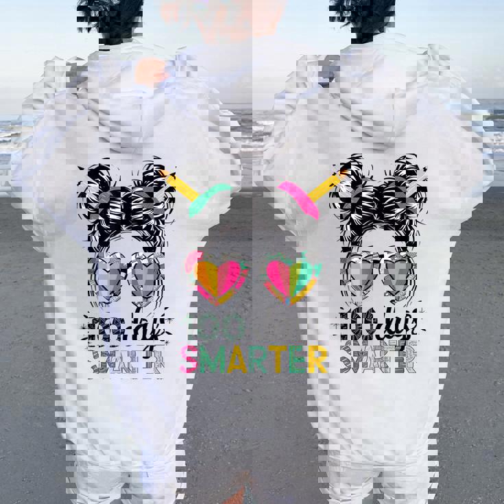 Messy Hair Bun 100 Days Smarter 100Th Day Of School Kid Girl Women Oversized Hoodie Back Print