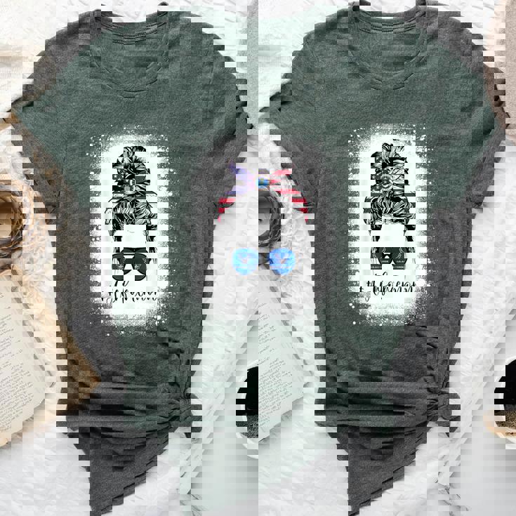 Bleached Air Force Mom Life Messy Bun Us Flag Bella Canvas T-shirt