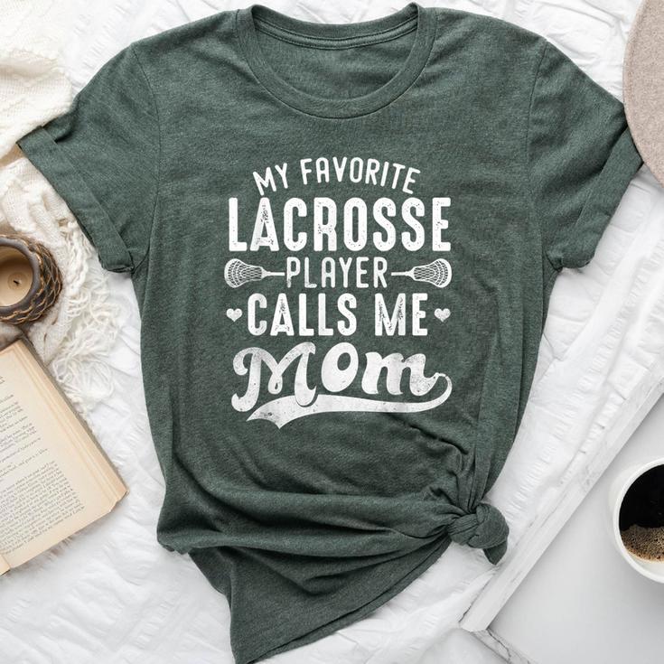 My Favorite Lacrosse Player Calls Me Mom Mother's Day Bella Canvas T-shirt