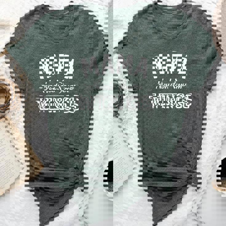 Mama Needs Some Chicken Wings Amazing Moms Mother's Day Bella Canvas T-shirt