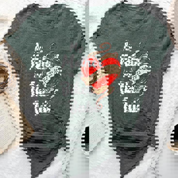 My Mother Is A Biker Babe Motorcycle Mom Moto Grandma Bella Canvas