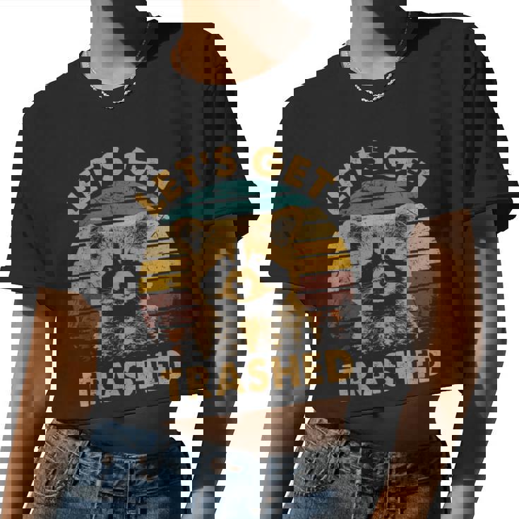 Raccoon Lovers Adorable Animal Let's Get Trashed Small Women Crop Top
