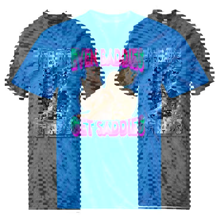 Even Baddies Get Saddies Raccoon Tie-Dye T-Shirt | Fun Meme Wear Even Baddies Get Saddies Raccoon Tie-Dye T-Shirt | Fun Meme Wear