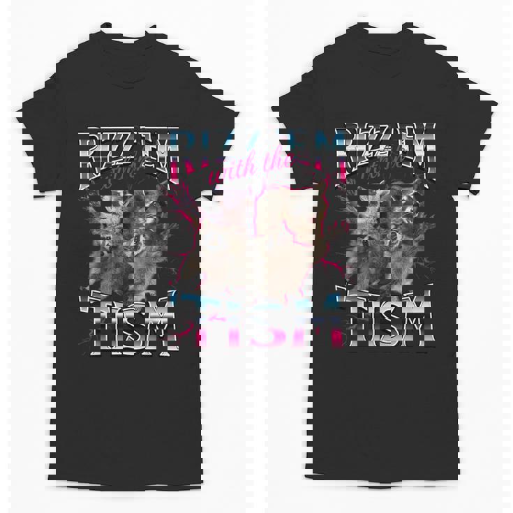 Autism Rizz Em With The Tism Meme Autistic Racoon Unisex T-Shirt