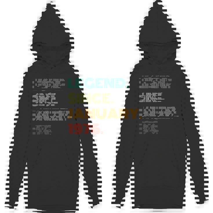 49 Years Old Legend Since January 1976 49Th Birthday Hoodie