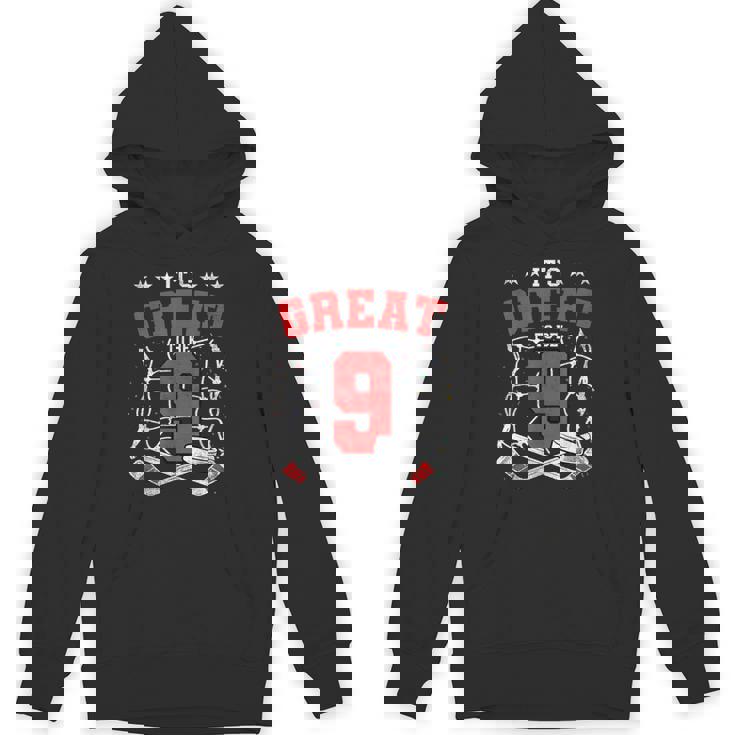 9Th Birthday Hockey Lovers It's Great To Be 9 Years Old Hoodie