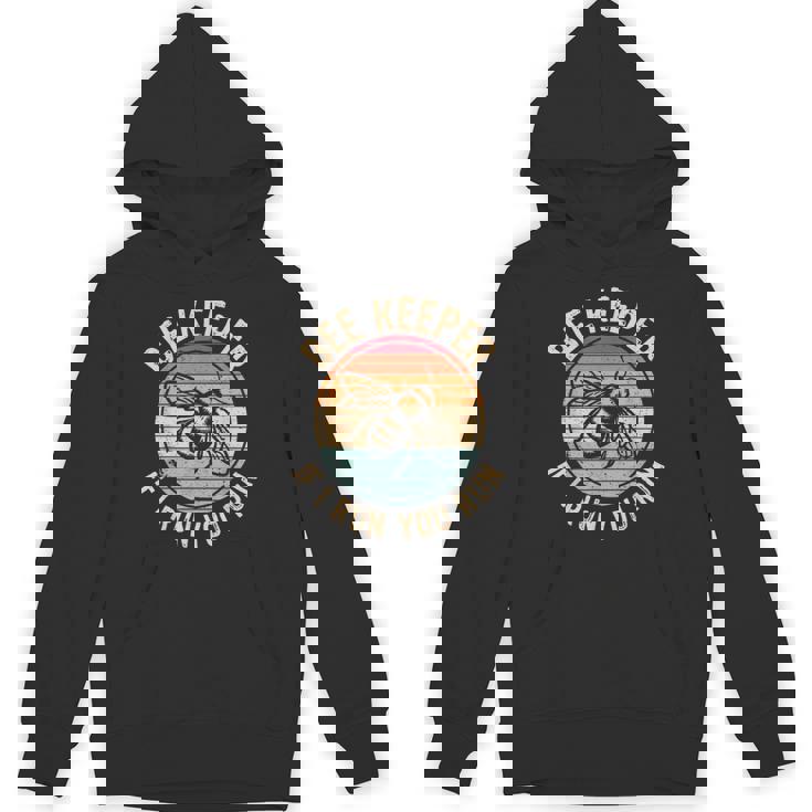 Beekeeper If I Run You Run Apiarist & Beekeeping Lover Unisex Hoodie