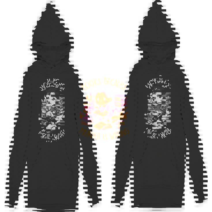 Books Because Murder Is Wrong Reading Gothic Dark Unisex Hoodie