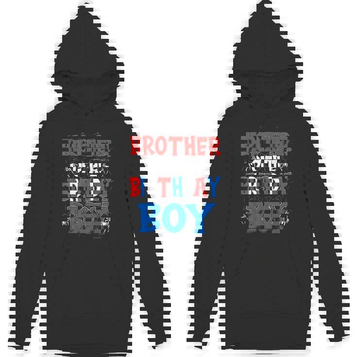 Brother Of The Birthday Boy Spider Matching Family Hoodie
