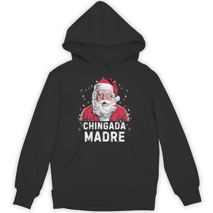 Chingada Madre Mexican Christmas Pajamas Hispanic Xmas Unisex Hoodie
