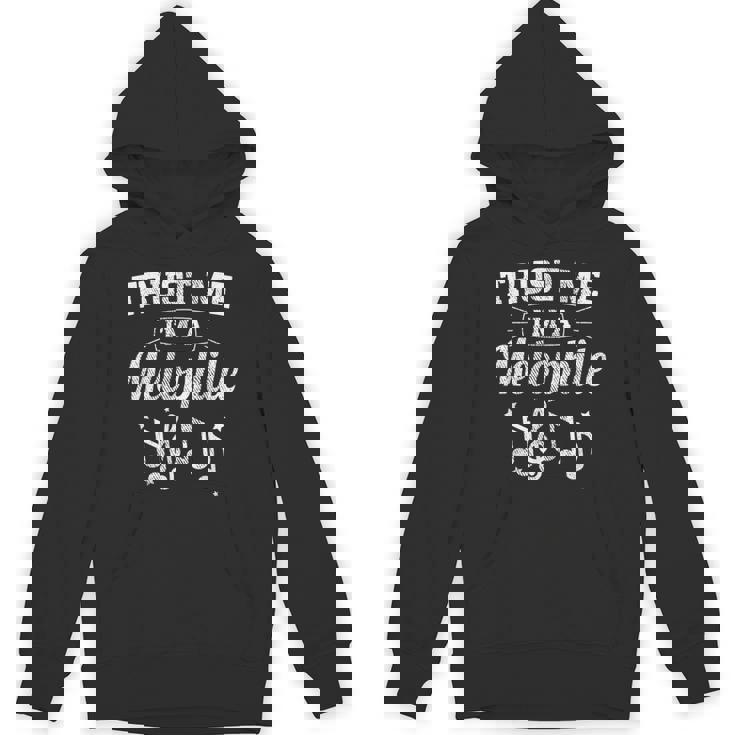 Classic Trust Me I'm A Melophile Unisex Hoodie