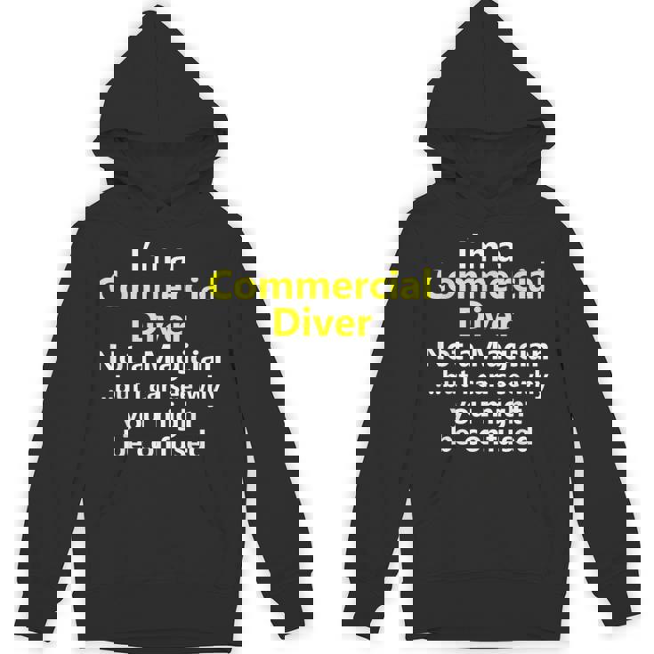Commercial Diver Job Career Diving Scuba Deep Sea Unisex Hoodie