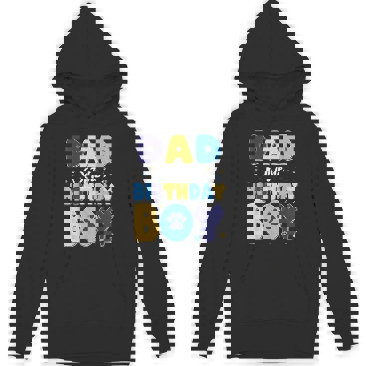 Dad Of The Birthday Boy Matching Family Party Dog Lover Hoodie