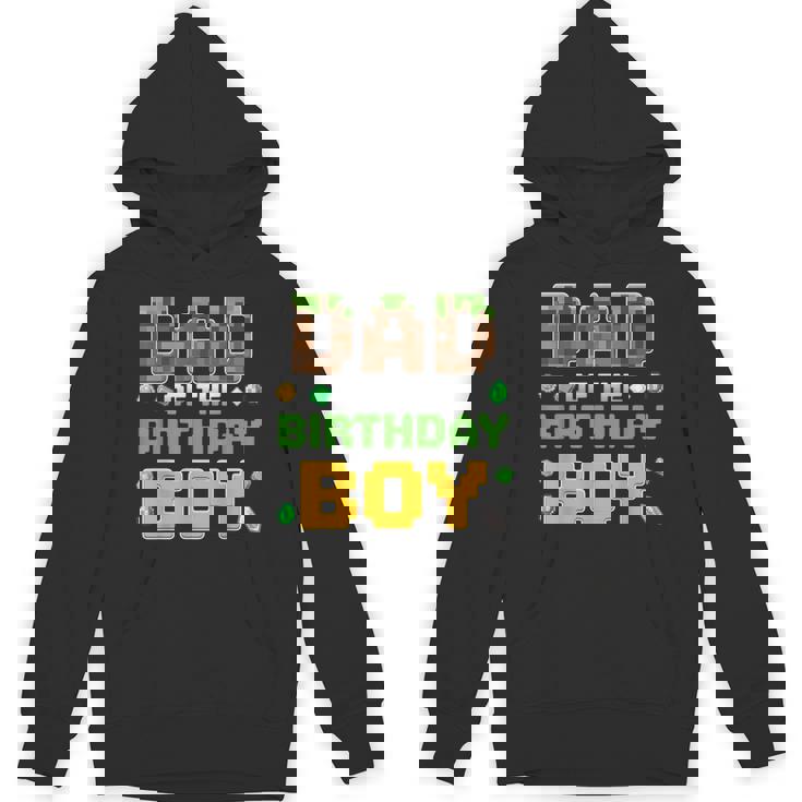 Dad Of The Birthday Boy Video Gamer Pixel Birthday Party Hoodie