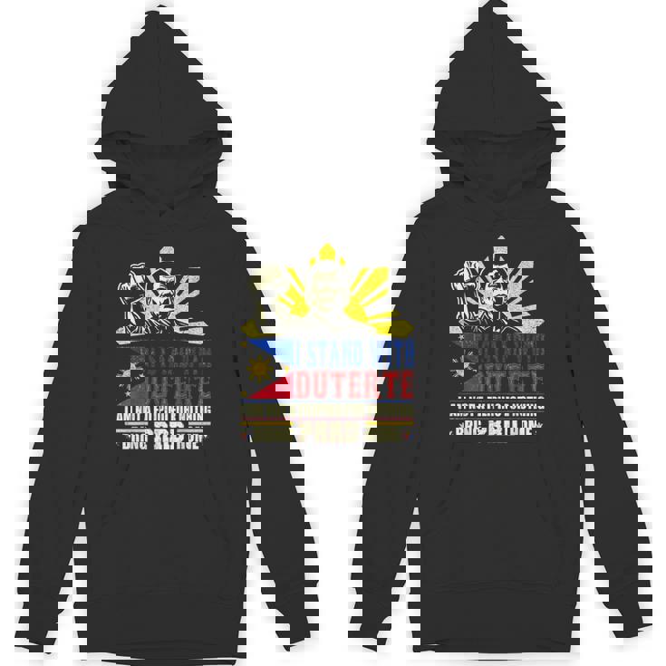 Duterte Solidarity I Stand With Duterte Against Icc Charges Hoodie