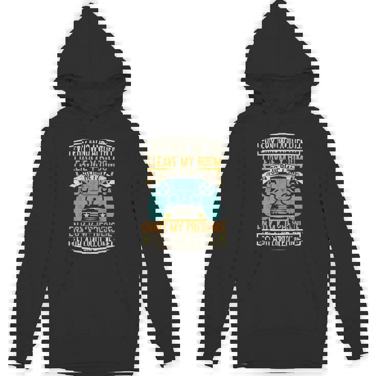 Every Now And Then I Leave My Room Gaming Unisex Hoodie